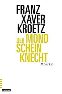 Vorderes Coverbild Der Mondscheinknecht