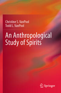 An Anthropological Study of Spirits