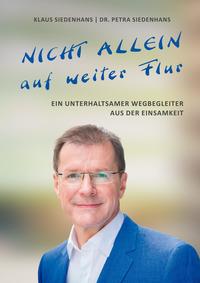 NICHT ALLEIN AUF WEITER FLUR