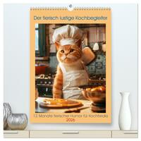 Der tierisch lustige Kochbegleiter (hochwertiger Premium Wandkalender 2026 DIN A2 hoch), Kunstdruck in Hochglanz