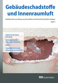 Gebäudeschadstoffe und Innenraumluft, Band 11: Leitlinie für die Asbesterkundung