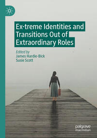 Vorderes Coverbild Ex-treme Identities and Transitions Out of Extraordinary Roles