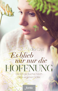 Vorderes Coverbild Es blieb mir nur die Hoffnung