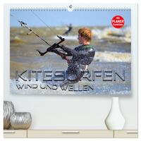 Kitesurfen - Wind und Wellen (hochwertiger Premium Wandkalender 2025 DIN A2 quer), Kunstdruck in Hochglanz