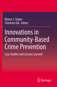 Innovations in Community-Based Crime Prevention