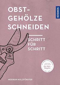 Vorderes Coverbild Obstgehölze schneiden. Schritt für Schritt