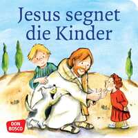 Vorderes Coverbild Jesus segnet die Kinder. Mini-Bilderbuch.