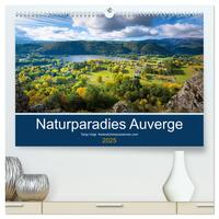 Naturparadies Auvergne (hochwertiger Premium Wandkalender 2025 DIN A2 quer), Kunstdruck in Hochglanz