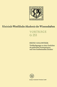 Voräberlegungen zu einer Geschichte des politischen Protestantismus nach dem konfessionellen Zeitalter