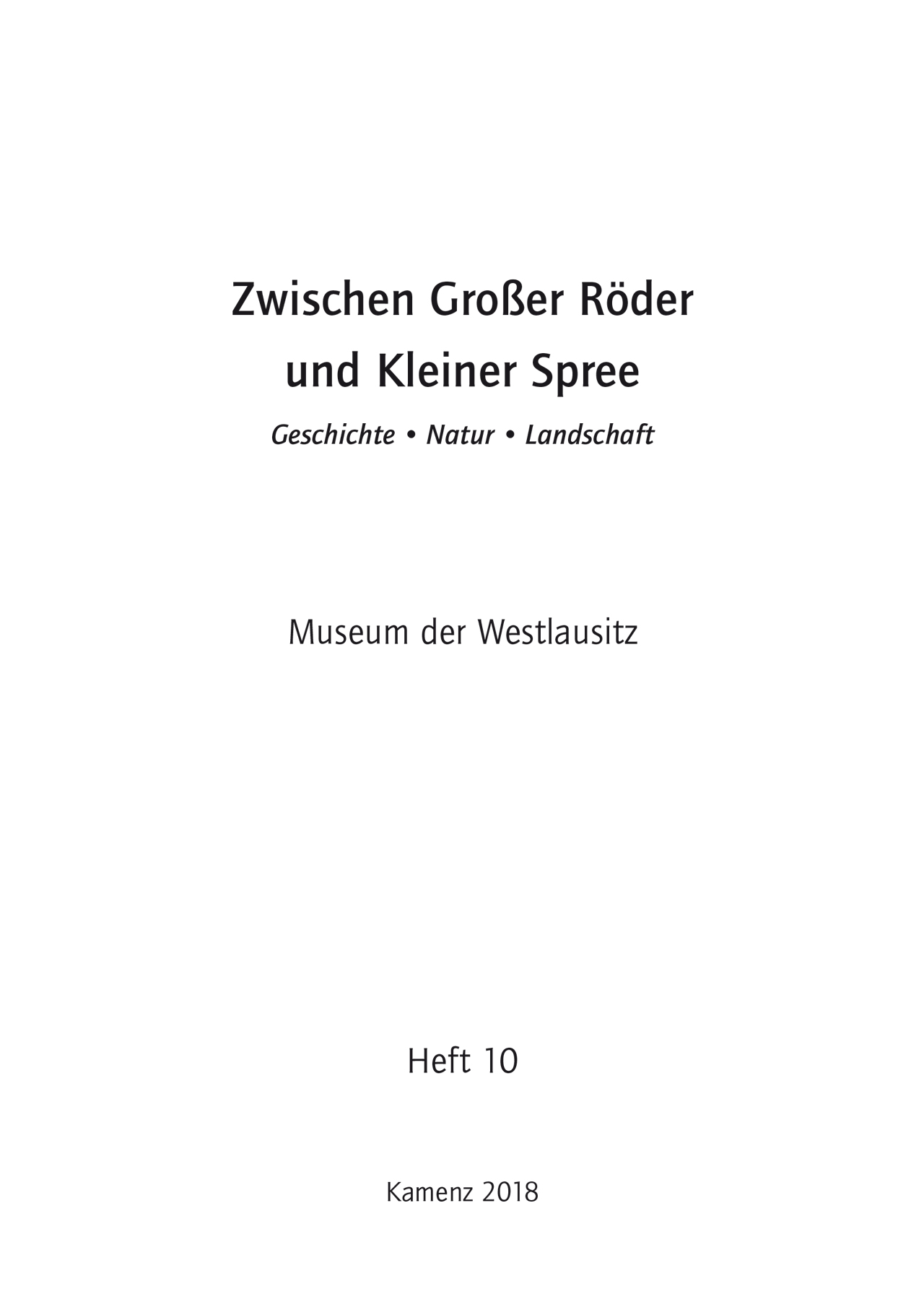 Zwischen Großer Röder und Kleiner Spree. Band 10