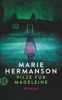 Pilze für Madeleine