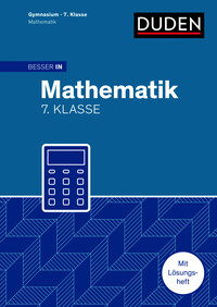 Besser in Mathematik - Gymnasium 7. Klasse