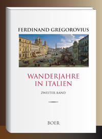 Vorderes Coverbild Wanderjahre in Italien, Band 2