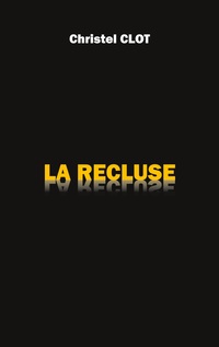 La Recluse