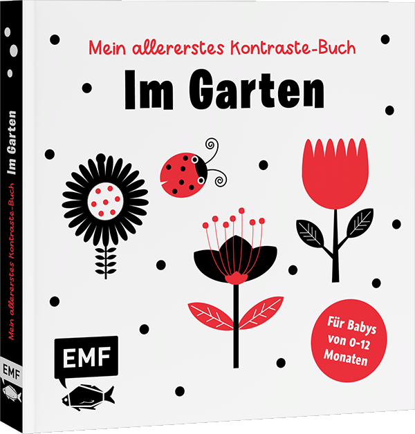 Mein allererstes Kontraste-Buch: Im Garten – für Babys von 0–12 Monaten