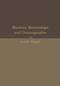 Grundzüge der maritimen Meteorologie und Ozeanographie
