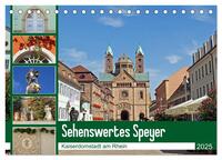 Vorderes Coverbild Sehenswertes Speyer - Kaiserdomstadt am Rhein (Tischkalender 2025 DIN A5 quer), CALVENDO Monatskalender