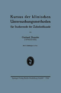 Kursus der klinischen Untersuchungsmethoden für Studierende der Zahnheilkunde