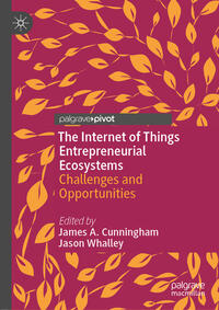 Vorderes Coverbild The Internet of Things Entrepreneurial Ecosystems