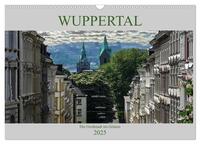 Vorderes Coverbild Wuppertal - Die Großstadt im Grünen (Wandkalender 2025 DIN A3 quer), CALVENDO Monatskalender