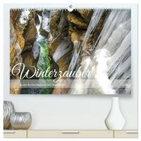 Winterzauber in der Breitachklamm bei Oberstdorf (hochwertiger Premium Wandkalender 2026 DIN A2 quer), Kunstdruck in Hochglanz