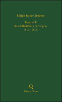 Tagebuch des Aufenthalts in Aleppo 1803-1805