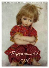 Vorderes Coverbild Puppenwelt 2026 (Wandkalender 2026 DIN A3 hoch), CALVENDO Monatskalender