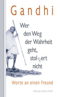 Wer den Weg der Wahrheit geht, stopert nicht