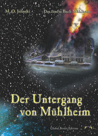 Die Bücher Mühlheim / Der Untergang von Mühlheim