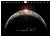 Fantasievolles Weltall (Wandkalender 2025 DIN A4 quer), CALVENDO Monatskalender