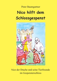 Nico der Drache hilft dem Schlossgespenst