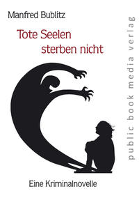 Tote Seelen sterben nicht