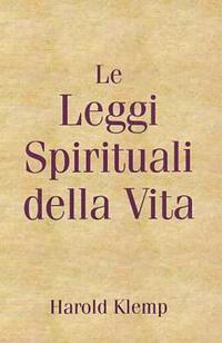 Le Leggi Spirituali della Vita
