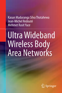 Ultra Wideband Wireless Body Area Networks