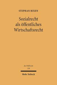 Vorderes Coverbild Sozialrecht als öffentliches Wirtschaftsrecht