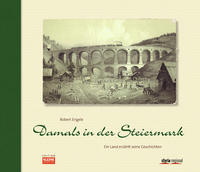 Damals in der Steiermark