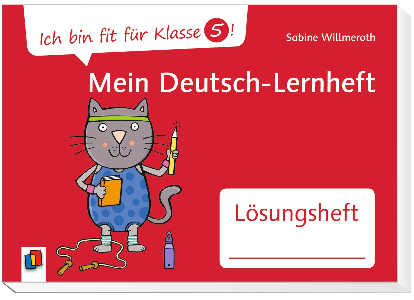 Ich bin fit für Klasse 5! Mein Deutsch-Lernheft – Lösungsheft
