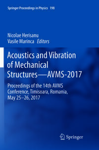 Acoustics and Vibration of Mechanical Structures—AVMS-2017