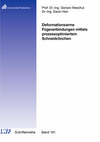 Vorderes Coverbild Deformationsarme Fügeverbindungen mittels prozessoptimiertem Schneidclinchen