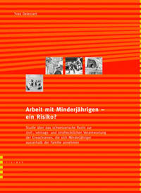 Vorderes Coverbild Arbeit mit Minderjährigen - ein Risiko?