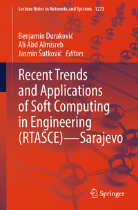 Vorderes Coverbild Recent Trends and Applications of Soft Computing in Engineering (RTASCE)— Sarajevo