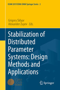 Stabilization of Distributed Parameter Systems: Design Methods and Applications