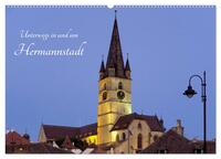 Vorderes Coverbild Unterwegs in und um Hermannstadt (Wandkalender 2025 DIN A2 quer), CALVENDO Monatskalender