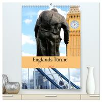 Vorderes Coverbild Englands Türme (hochwertiger Premium Wandkalender 2025 DIN A2 hoch), Kunstdruck in Hochglanz
