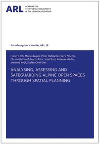 Analysing, assessing and safeguarding Alpine open spaces through spatial planning