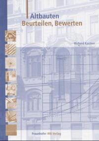 Altbauten - Beurteilen, Bewerten