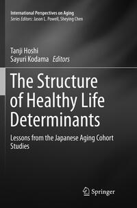 The Structure of Healthy Life Determinants