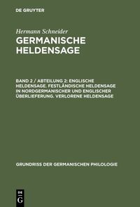 Vorderes Coverbild Englische Heldensage. Festländische Heldensage in nordgermanischer und englischer Überlieferung. Verlorene Heldensage