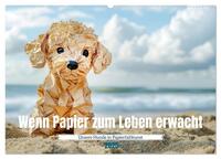 Wenn Papier zum Leben erwacht (Wandkalender 2025 DIN A2 quer), CALVENDO Monatskalender