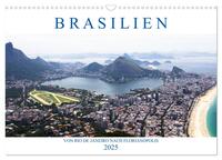 Vorderes Coverbild Brasilien - Von Rio nach Florianópolis (Wandkalender 2025 DIN A3 quer), CALVENDO Monatskalender